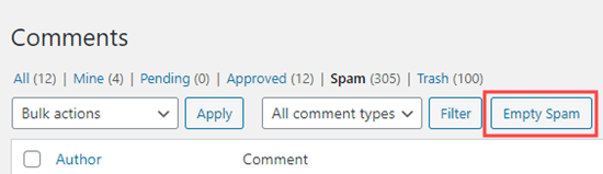 Vacíe el correo no deseado para eliminar de forma permanente todos los comentarios no deseados. Vacíe el spam para eliminar de forma permanente todos los comentarios de spam