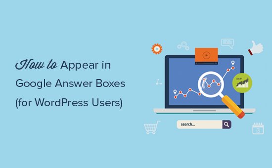 How to appear in Google Answer Boxes for WordPress users