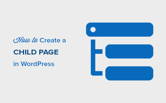 How to create a child page in WordPress