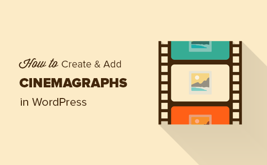 Creating cinemagraphs for your WordPress site