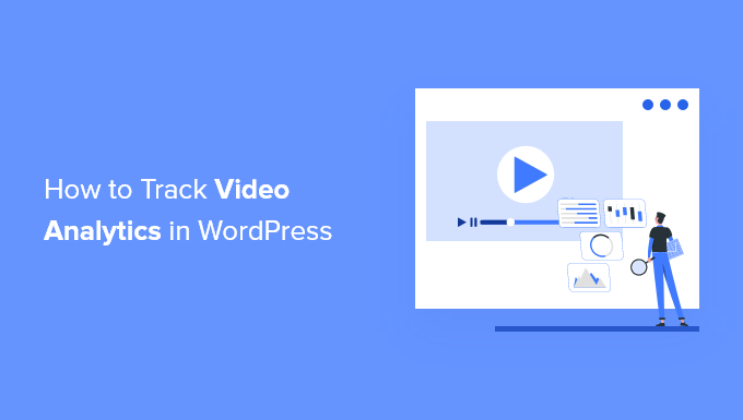 Cómo rastrear análisis de video en WordPress