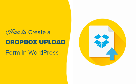 Creating a WordPress Dropbox upload form