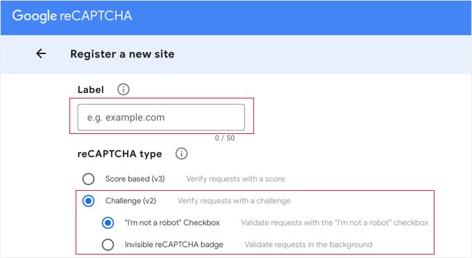 Adding a New Site to Google reCAPTCHA Adding a New Site to Google reCAPTCHA