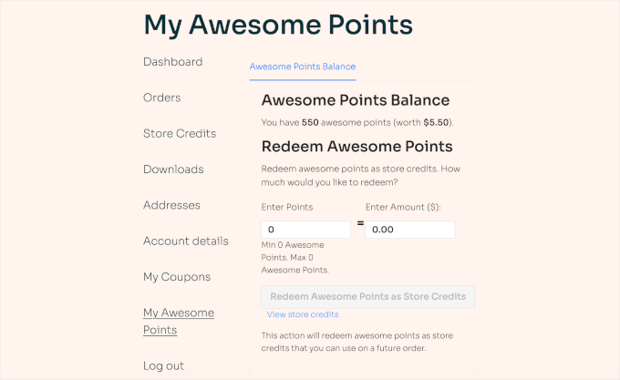 account-myawesomepoints The customer can turn their earned points into coupons in their account