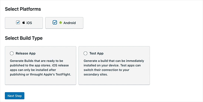 Select platforms and Build Type in BuddyBoss App Select platforms and Build Type in MemberPress AppKit