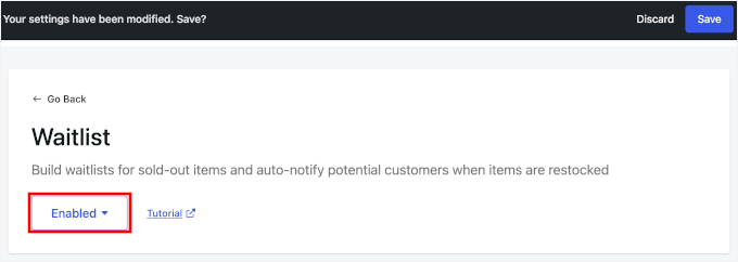 Waitlist enabled and saved Waitlist enabled and saved