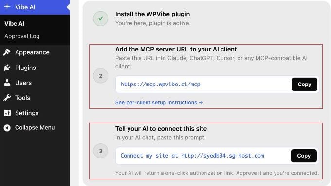 The Vibe AI plugin admin page in wp-admin showing the three-step connection setup The Vibe AI plugin admin page in wp-admin showing the three-step connection setup