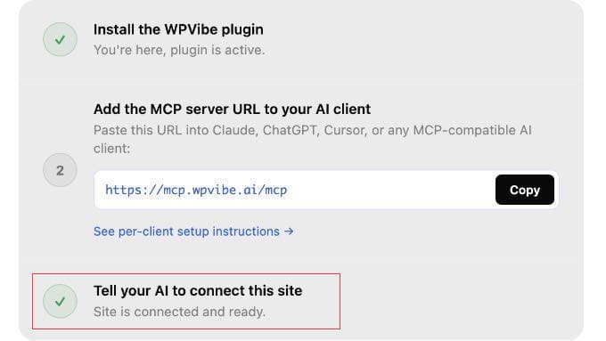 WPVibe site showing connected status in the Vibe AI plugin admin after authorization WPVibe site showing connected status in the Vibe AI plugin admin after authorization