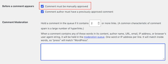 How to require manual approval for WordPress comments How to require manual approval for WordPress comments